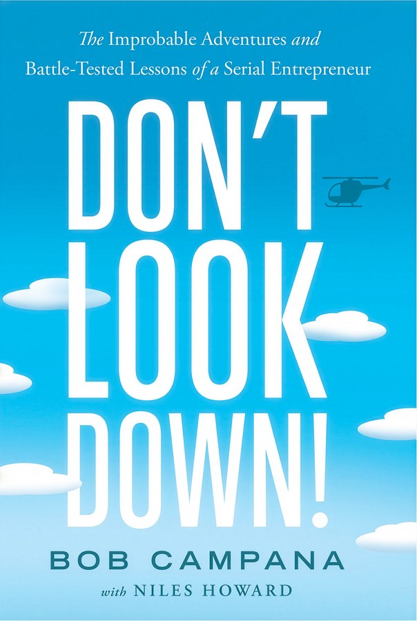 Cover of Don't Look Down! by Bob Campana with Niles Howard